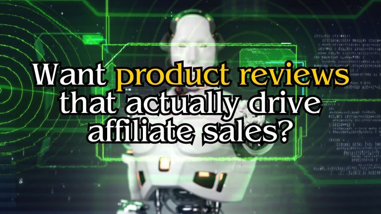 ChatGPT for Affiliate Marketing: Write products reviews that actually drive sales