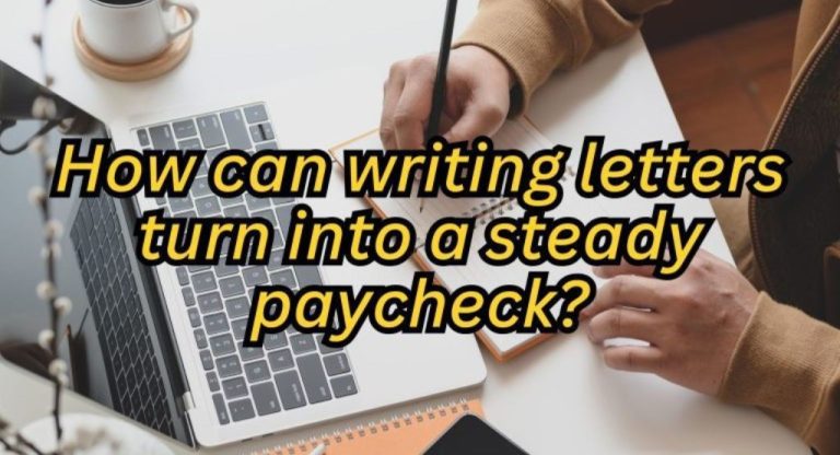 Writing in a notebook and a computer in a desk. Text in the image How can written letters turn into a steady paycheck?