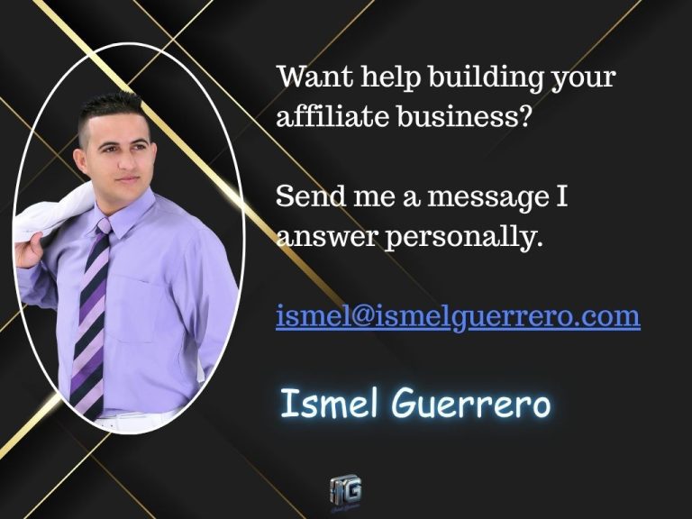 Ismel Guerrero in a dress shirt and tie, standing confidently with a jacket over his shoulder. Text on the image invites viewers to email him for affiliate business support at ismel@ismelguerrero.com.